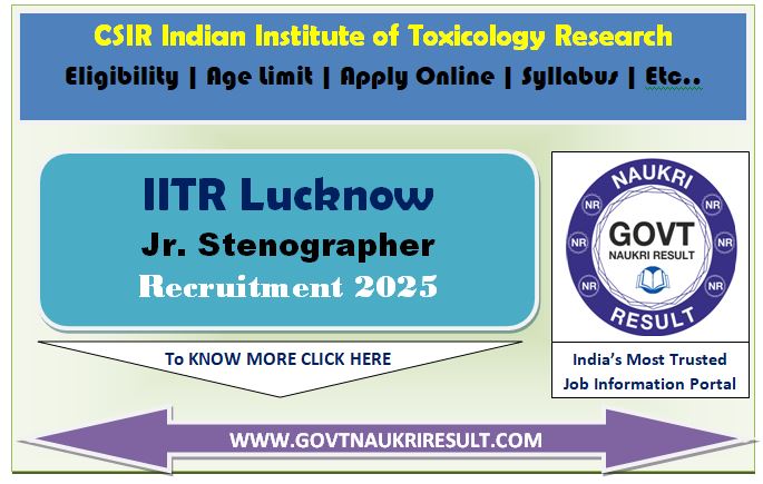  CSIR IITR Junior Stenographer Online Form 2025 