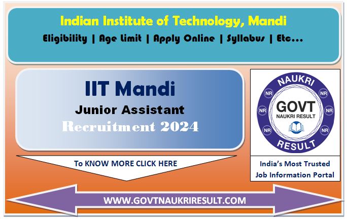  IIT Mandi Junior Assistant Online Form 2024 