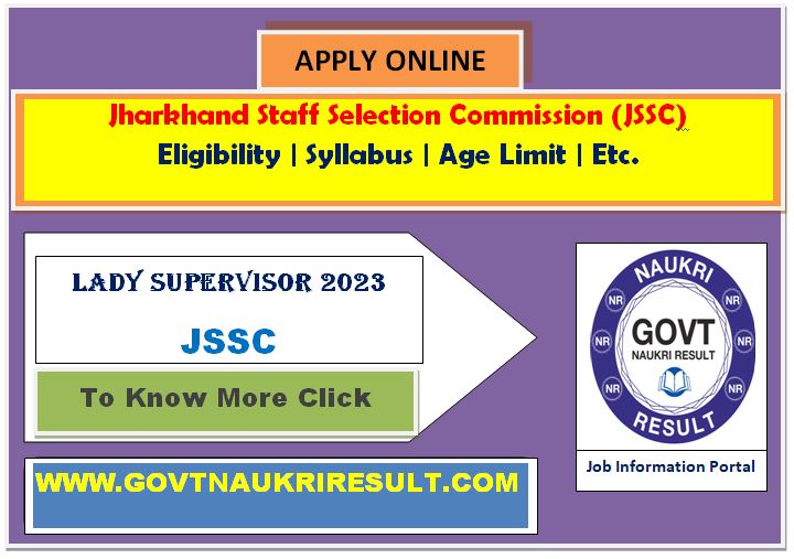  Jharkhand JSSC Lady Supervisor Online Form 2023  