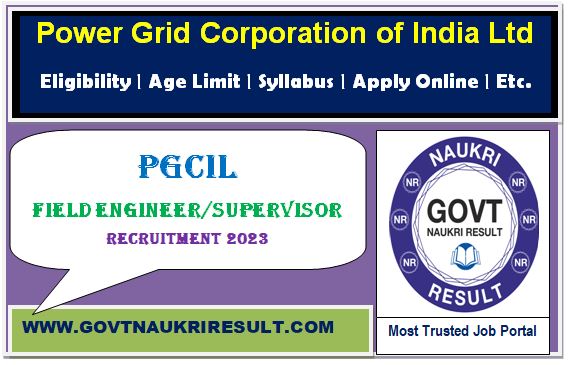  PGCIL Field Engineer and Supervisor Online Form 2023  