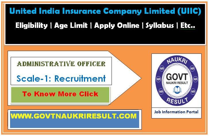 United India Insurance AO Online Form 2023, Govt Naukri Result, www.GovtNaukriResult.com 