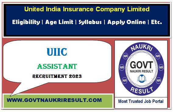  United Insurance UIIC Assistant Online Form 2023  