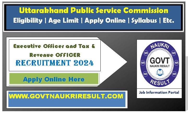  UKPSC Executive Officer and Tax, Revenue Inspector Online Form  