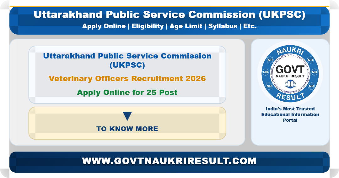 UKPSC Veterinary Officers Recruitment 2026 Apply Online for 25 Post
